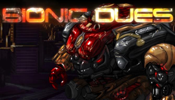 Bionic Dues Free Download