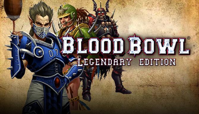 Blood Bowl® Legendary Edition Free Download