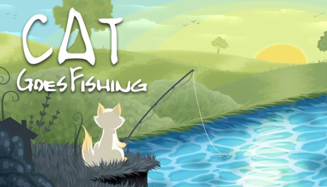 Cat Goes Fishing Free Download