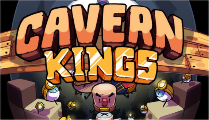 Cavern Kings Free Download