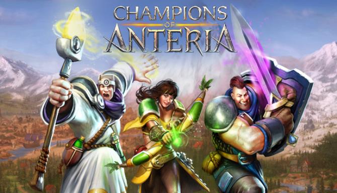 Champions of Anteria™ Free Download