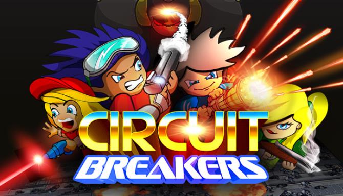 Circuit Breakers Free Download