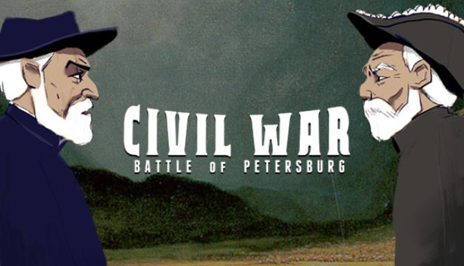 Civil War: Battle of Petersburg Free Download