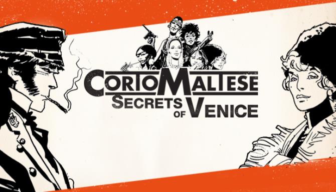 Corto Maltese - Secrets of Venice Free Download