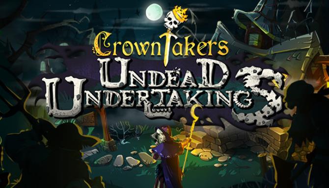 Crowntakers - Undead Undertakings Free Download
