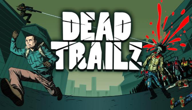 Dead TrailZ Free Download