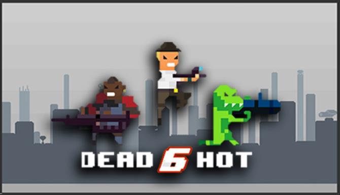 Dead6hot Free Download