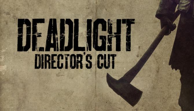 Deadlight: Director's Cut Free Download