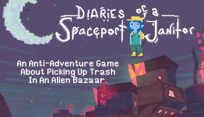 Diaries of a Spaceport Janitor Free Download