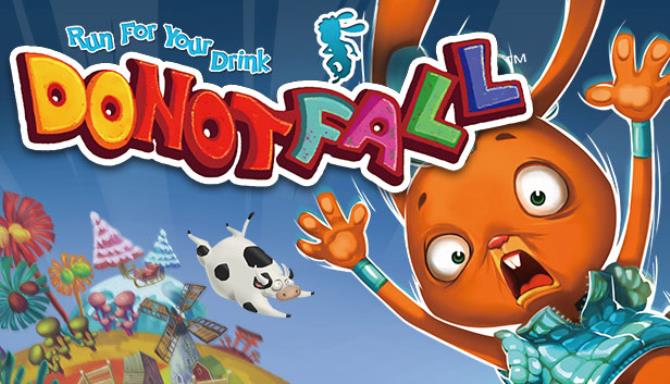 Do Not Fall Free Download