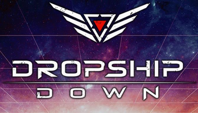 Dropship Down Free Download
