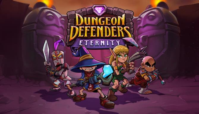 Dungeon Defenders Eternity Free Download