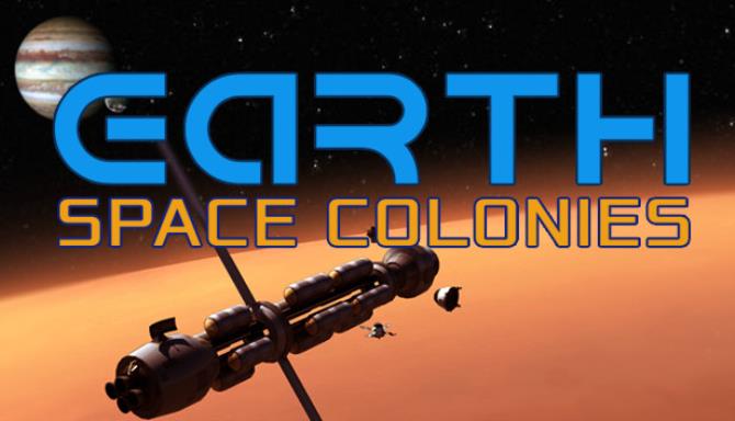 Earth Space Colonies Free Download