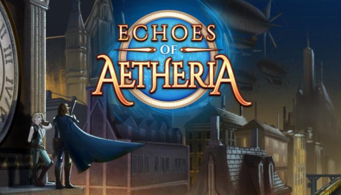Echoes of Aetheria Free Download