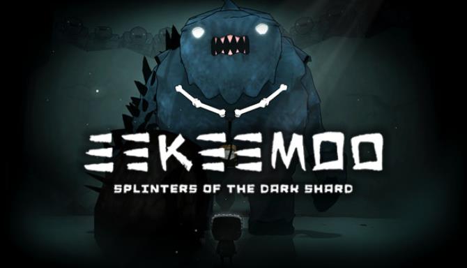 Eekeemoo - Splinters of the Dark Shard Free Download