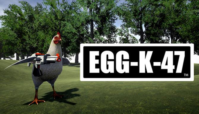 EggK47 Free Download