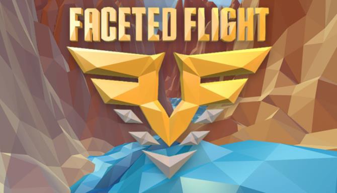 Faceted Flight Free Download