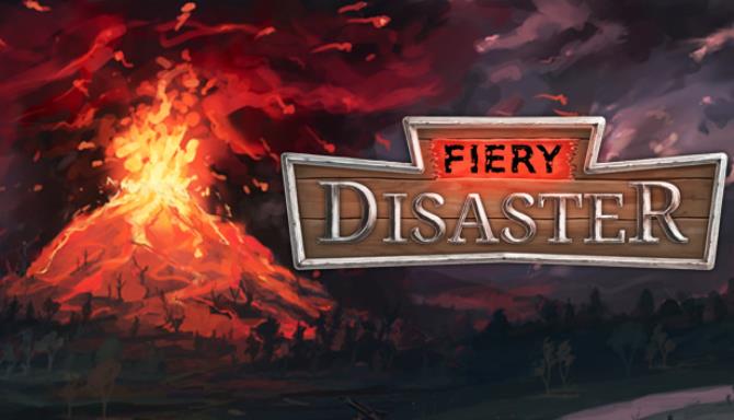 Fiery Disaster Free Download