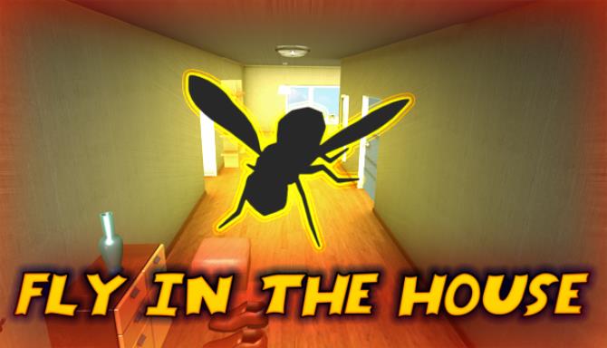 Fly in the House Free Download