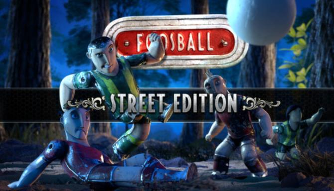 Foosball - Street Edition Free Download