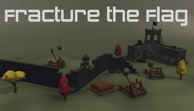 Fracture the Flag Free Download
