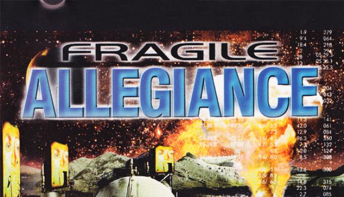 Fragile Allegiance Free Download