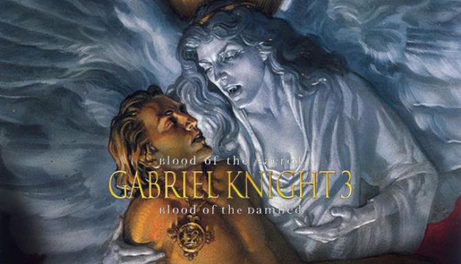 Gabriel Knight® 3: Blood of the Sacred, Blood of the Damned Free Download