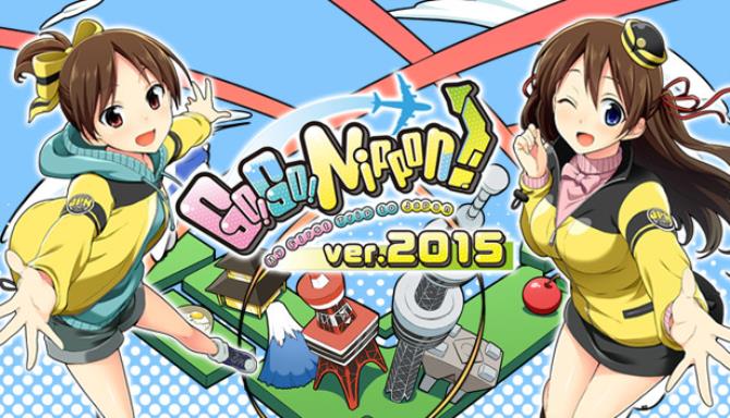 Go! Go! Nippon! 2015 Free Download