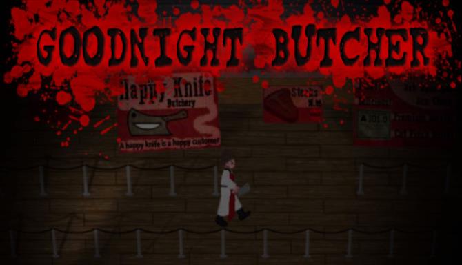 Goodnight Butcher Free Download