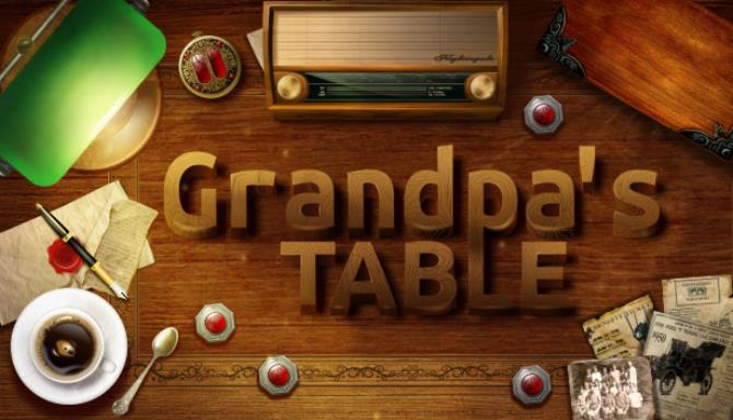 Grandpa's Table Free Download