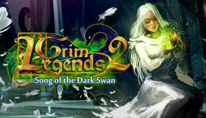 Grim Legends 2: Song of the Dark Swan Free Download