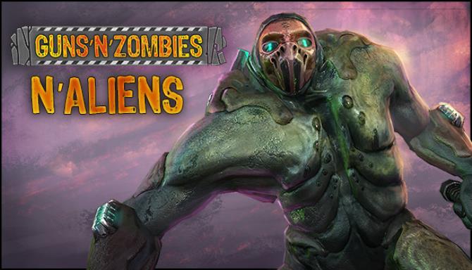 Guns'N'Zombies: N'Aliens Free Download