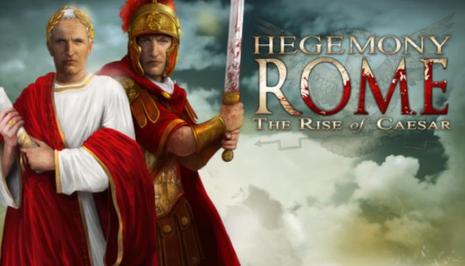 Hegemony Rome: The Rise of Caesar Free Download