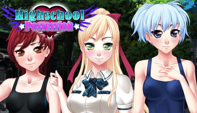 Highschool Possession Free Download