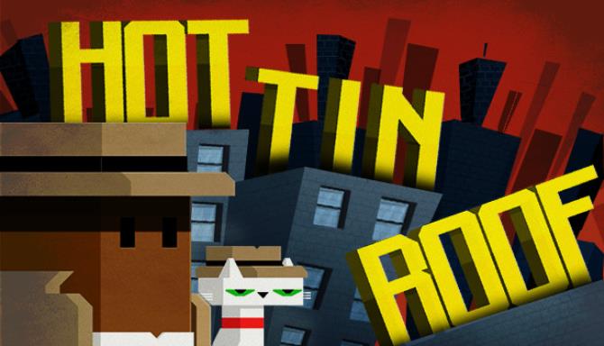 Hot Tin Roof: The Cat That Wore A Fedora Free Download