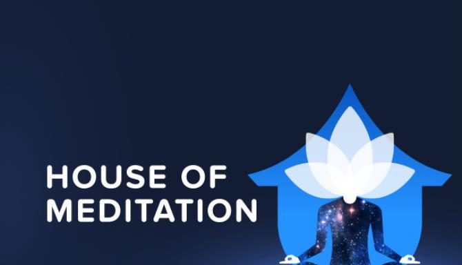 House of Meditation Free Download