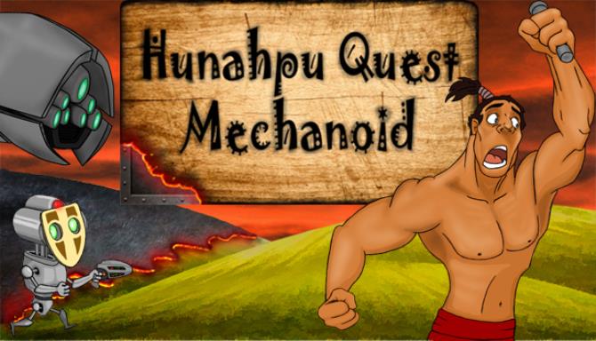Hunahpu Quest. Mechanoid Free Download
