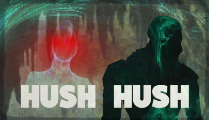 Hush Hush - Unlimited Survival Horror Free Download