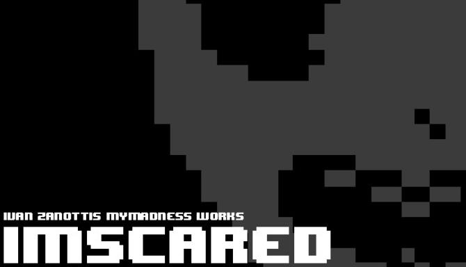IMSCARED Free Download
