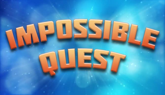 Impossible Quest Free Download