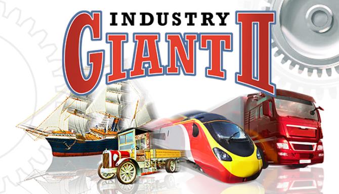 Industry Giant 2 Free Download