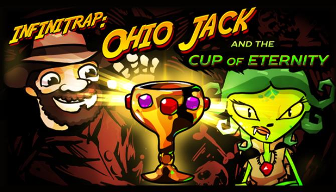 Infinitrap Classic: Ohio Jack and The Cup Of Eternity Free Download