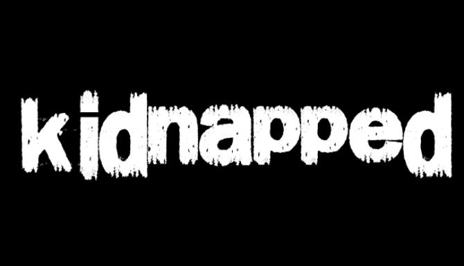 Kidnapped Free Download