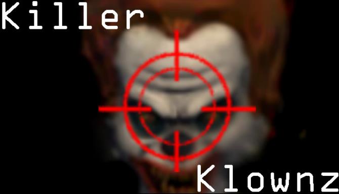 Killer Klownz Free Download