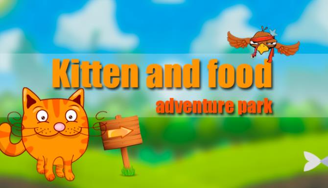 Kitten and food: adventure park Free Download