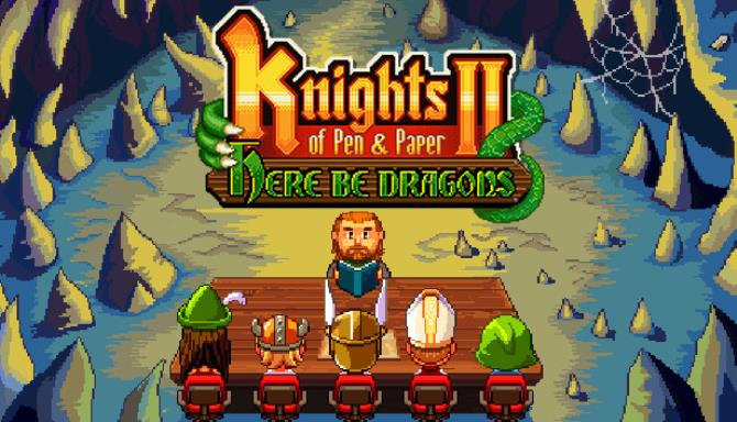Knights of Pen and Paper 2 - Here Be Dragons Free Download