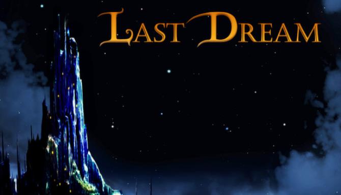 Last Dream Free Download