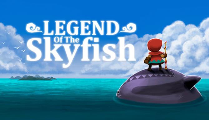 Legend of the Skyfish Free Download