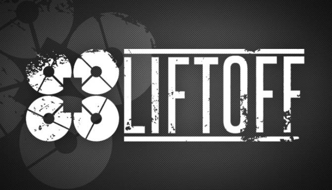 Liftoff: FPV Drone Racing Free Download