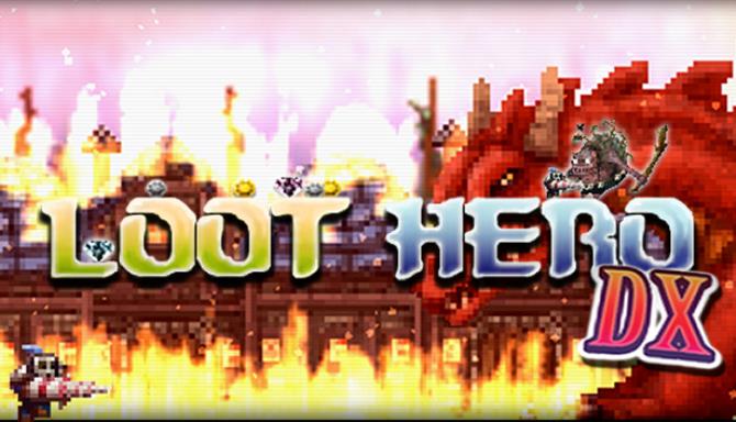 Loot Hero DX Free Download